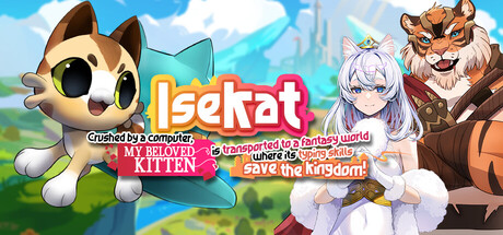 Isekat: Crushed by a Computer, My Beloved Kitten is Transported to a Fantasy World where its Typing Skills Save the Kingdom! banner