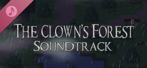The Clown's Forest Soundtrack