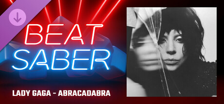 Beat Saber - Lady Gaga - "Abracadabra"