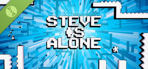 Steve Is Alone Demo