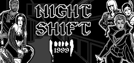 Night Shift: 1999 — Steam header