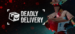 Deadly Delivery