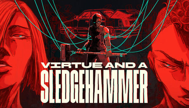 Virtue and a Sledgehammer