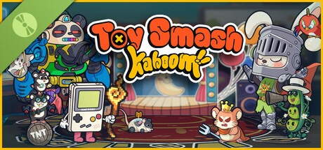 Toy Smash Kaboom! Demo
