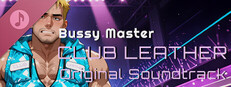 Bussy Master: CLUB LEATHER Original Soundtrack