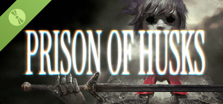 PRISON OF HUSKS Demo