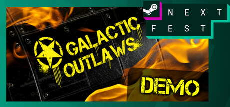 Galactic Outlaws Demo