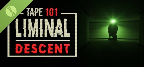 Tape 101: Liminal Descent Demo