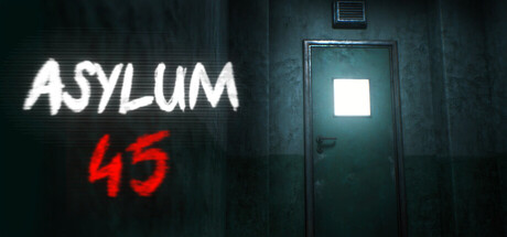Asylum 45