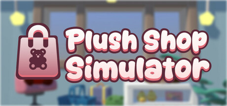 Plush Shop Simulator — Steam header
