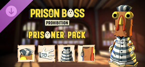 Prison Boss Prohibition - Prisoner Pack