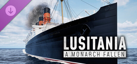 Lusitania: A Monarch Fallen