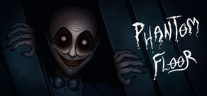 Phantom Floor