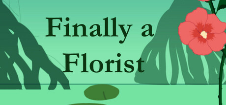 Finally a Florist — Steam header