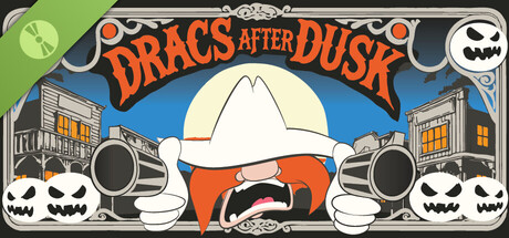 Dracs After Dusk Demo