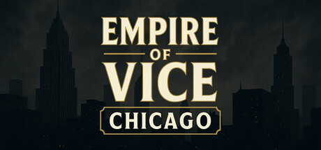 Empire of Vice : Chicago