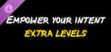 Empower Your Intent - Donation! + Extra Levels 