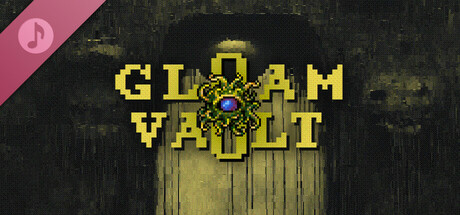 Gloamvault Soundtrack