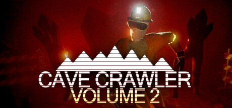 Cave Crawler: Volume 2