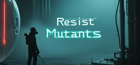 Resist Mutants Cover Image