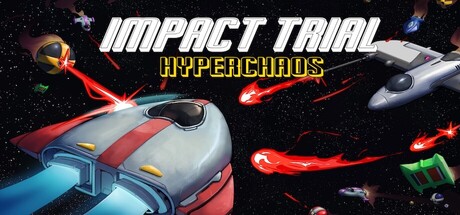 Impact Trial: Hyperchaos