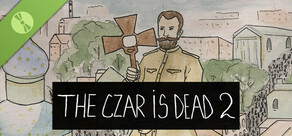 The Czar is Dead 2 Demo