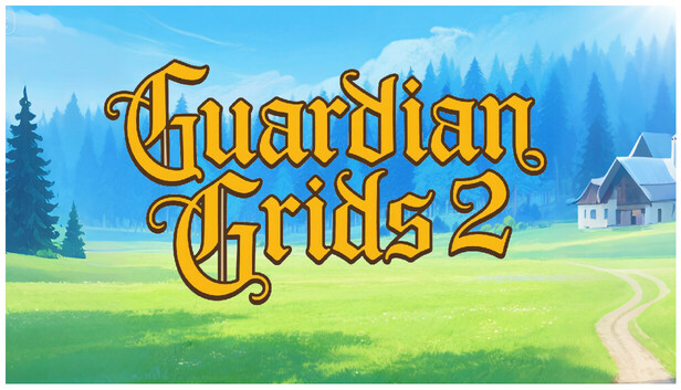 Guardian Grids 2