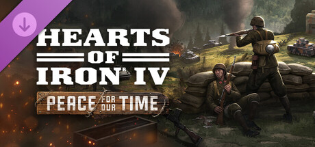 Focus Pack - Hearts of Iron IV: Peace For Our Time