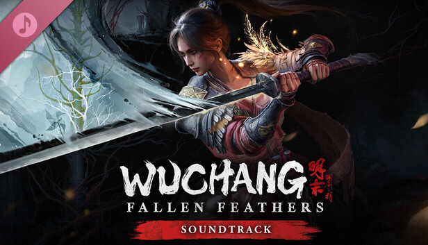 WUCHANG: Fallen Feathers Soundtrack