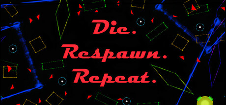 Die. Respawn. Repeat. Cover Image