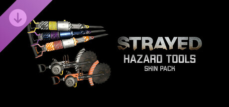 Strayed - Hazard Tools Skin Pack