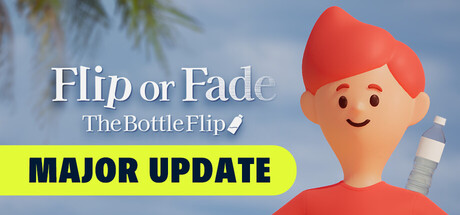 俺たちのボトルフリップ : Flip or Fade — Steam header