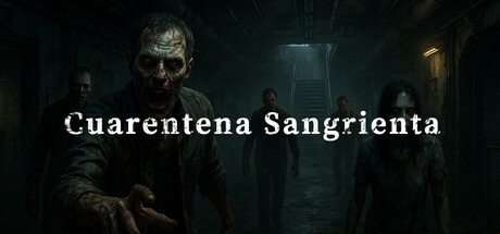 Cuarentena Sangrienta