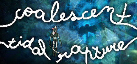 coalescent || tidal rapture
