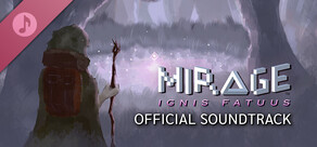 Mirage: Ignis Fatuus Original Soundtrack