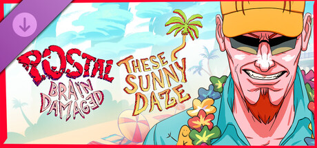 POSTAL: Brain Damaged - These Sunny Daze