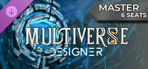 Multiverse Designer - Game Master (6 seats)