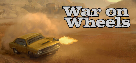 War On Wheels — Steam header