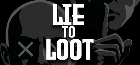 Lie to Loot Cover Image