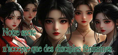 Notre secte n'accepte que des disciples féminines