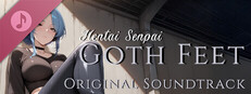 Hentai Senpai: Goth Feet Original Soundtrack