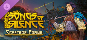 Songs of Silence - Year 1 Crafters Frame