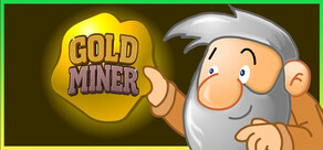 Gold Miner:Classic Edition
