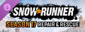 SnowRunner - Season 17: Repair &amp; Rescue