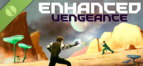 Enhanced: Vengeance Demo