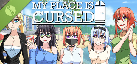 MY PLACE IS CURSED Demo