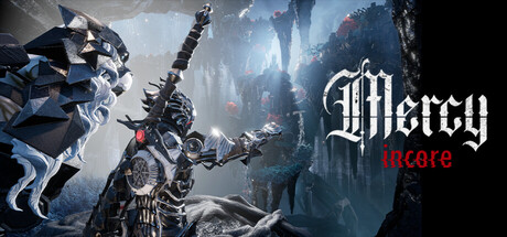 Mercy Incore