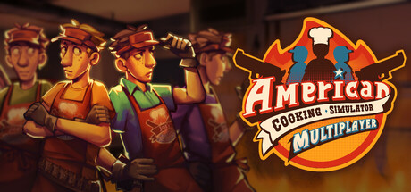 American Cooking Simulator: Multiplayer