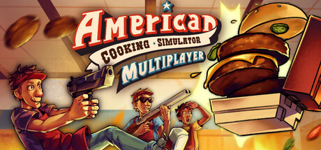 American Cooking Simulator: Multiplayer — Steam header