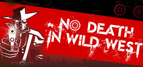 No Death in Wild West — Steam header